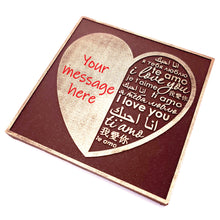 Load image into Gallery viewer, I Love You MULTILANGUAGE<br><small>3 oz chocolate bar</small>