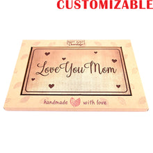Load image into Gallery viewer, Love You Mom&lt;br&gt;&lt;small&gt;5 oz chocolate bar&lt;/small&gt;